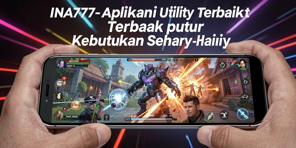 Tampilan utama INA777 yang menunjukkan fitur-fitur Utility.